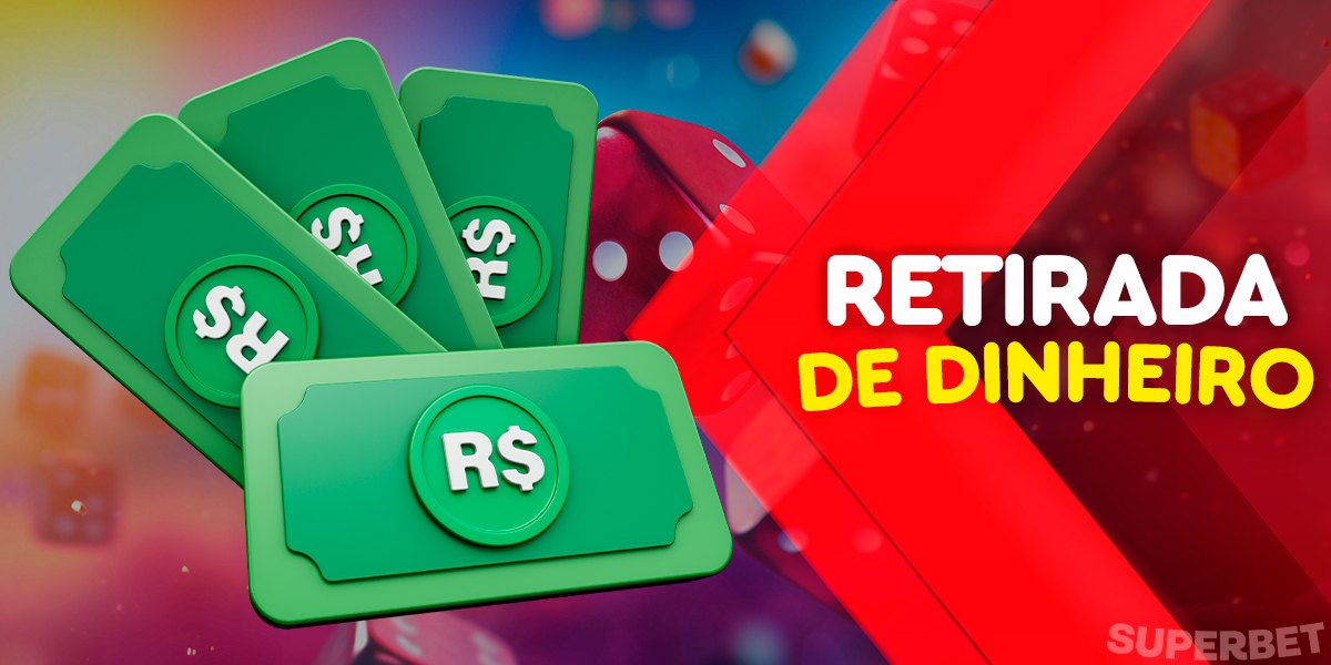 Métodos de saque do site da Superbet